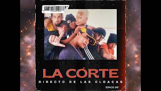 La Corte  Zona de Combate Audio  Straight From The Cloacas [upl. by Pamella]