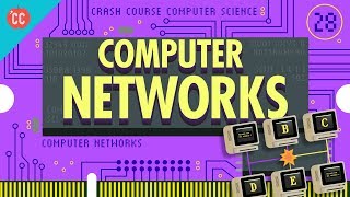 Computer Networks Crash Course Computer Science 28 [upl. by Soll]