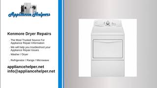 Kenmore Dryer Repair [upl. by Blondy]