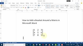 How to Add a Bracket Around a Matrix in Microsoft Word [upl. by Flinn]