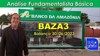 BAZA3  BANCO DA AMAZÔNIA SA ANÁLISE FUNDAMENTALISTA BÁSICA PROF SILAS DEGRAF [upl. by Kcyred]