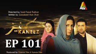 Kaneez  Episode 101  ATV XA1 [upl. by Theadora647]