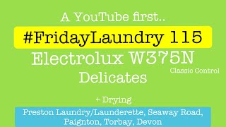 Electrolux W375N Classic Control Delicates  Waterproofing Jacket amp PantTrouser FridayLaundry [upl. by Nilesoj]