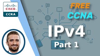 Free CCNA  IPv4 Addressing Part 1  Day 7  CCNA 200301 Complete Course [upl. by Larkin]