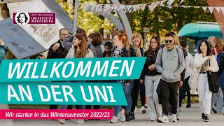 Willkommen an der Uni  Wir starten in das Wintersemester 202223  OVGU [upl. by Ruthven74]