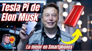 🙂Tesla Pi de Elon Musk Revolución en Smartphones [upl. by Acinad699]