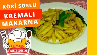 KÖRİ SOSLU KREMALI MAKARNA  Yemek Tariflerim [upl. by Loella]