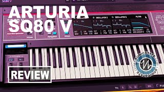 Arturia SQ80 V  SonicLAB Review [upl. by Ring567]