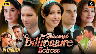 The Divorced Billionaire Heiress Full Movie In English  Mariah Moss Hunter Kohl  Facts amp Reviews [upl. by Teryl]