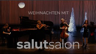 Weihnachten mit Salut Salon 2024 [upl. by Malachi]