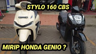 EMANG MIRIP  STYLO 160 DAN HONDA GENIO [upl. by Ggerc]