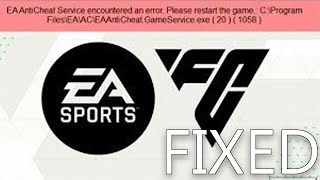 Fix EAAntiCheat Service Encountered an Error Please Restart the Game  EA FC 24 [upl. by Thrift509]