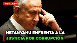 🔴NOTICIAS  JUICIO POR CORRUPCIÓN NETANYAHU CONTRA LAS CUERDAS  TheMXFam [upl. by Lemaj389]