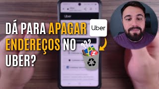 DÁ PRA APAGAR OS ENDEREÇOS PESQUISADOS NO UBER [upl. by Anivle]