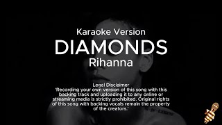 Rihanna  Diamonds Karaoke Version [upl. by Ydac]