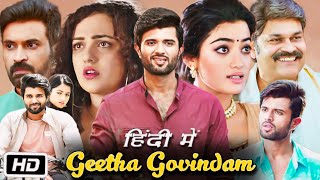 Geetha Govindam Full HD Movie in Hindi Dubbed  Vijay Deverakonda  Rashmika Mandanna  OTT Details [upl. by Liatris]