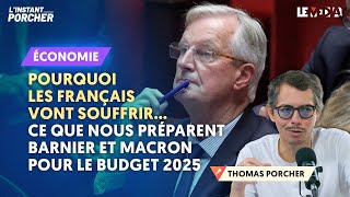 POURQUOI LES FRANÇAIS VONT SOUFFRIR… CE QUE NOUS PRÉPARENT BARNIER ET MACRON POUR LE BUDGET 2025 [upl. by Jeni]