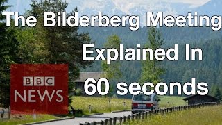 What is the Bilderberg Meeting  BBC News [upl. by Andrea805]