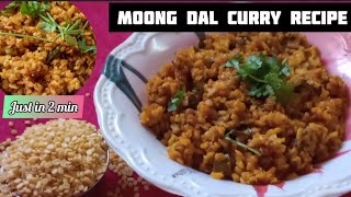 Moong dal recipe Moong dal se banayiye majedaar sabjisirf 2 min meinmoongdal [upl. by Enram187]