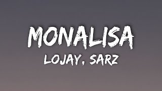 Lojay Sarz  Monalisa Lyrics [upl. by Rebmak]