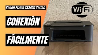 ✅ Configurar y conectar WiFi Canon Pixma TS3400 y TS3500 Series  TS3450  TS3550i  TS3422 2024 [upl. by Bannerman]