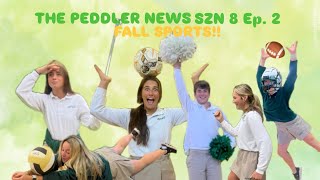 The Peddler News S8E2 Fall Sports Preview [upl. by Willie]