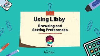 Using Libby Browsing and Setting Preferences [upl. by Suedama]