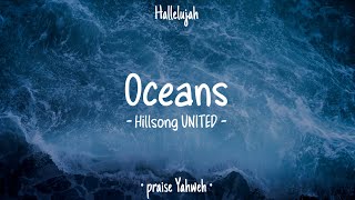 Oceans Where Feet May Fail • Hillsong UNITED • English Christian Song • Lyrics [upl. by Airod]