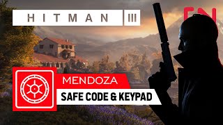 Hitman 3 Mendoza Safe Code amp Keypad The Farewell [upl. by Iphigeniah534]