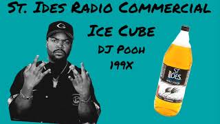 St Ides Radio Commercial  Ice Cube w DJ Pooh 199X [upl. by Wendall]