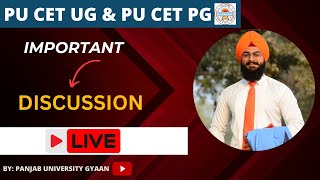 PU CET UG 2024  PU CET PG 2024  LIVE DISCUSSION  PANJAB UNIVERSITY ADMISSIONS 2024 [upl. by Rramahs790]