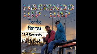 Haciendo HIP HOP  Porras amp Jxrdx [upl. by Rehpinnej]