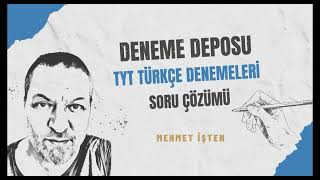 1 Deneme Deneme Deposu Mehmet İşten TYT Türkçe Denemeleri [upl. by Kciredohr]