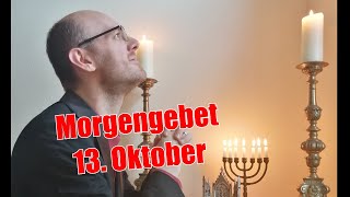 Morgengebet 13Oktober  Heiligenschein [upl. by Aryad]