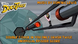 “DoubleODuck in You Only Crash Twice”  Ducktales 2017 Unofficial Soundtrack [upl. by Ahseia587]