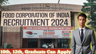 FCI RECRUITMENT 2024  FOOD DEPARTMENT RECRUITMENT 2024  FCI VACANCY 2024GOVT JOBS [upl. by Eelsha]