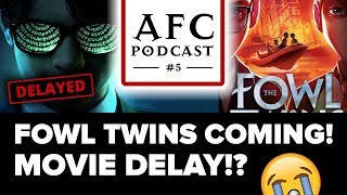 AFC Podcast 5  Artemis Fowl Movie Delays FOWL TWINS COMING [upl. by Bray]