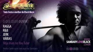 Sambarylove Musicas [upl. by Ardnoid]