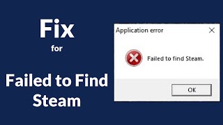 Fix for quotFailed to find Steamquot Application error [upl. by Fairman266]