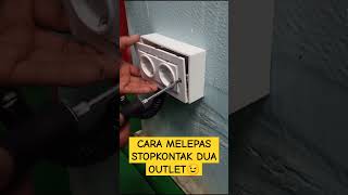 CARA MELEPAS STOPKONTAK DOUBLE OTLET ngelmulistrik [upl. by Amato622]