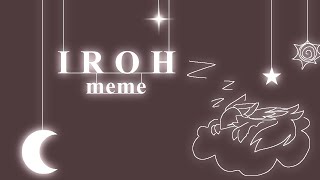 I R O H  meme loop Flashwarning [upl. by Levram]