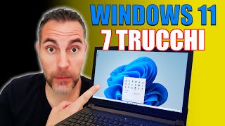 7 TRUCCHI SU WINDOWS 11 [upl. by Gapin]