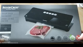 LIDL SILVERCREST Vakuumierer  Folienschweißgerät  vacuum sealer SV 25 C3  Unboxing und Test [upl. by Forbes]