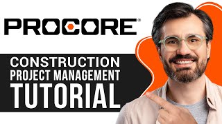 Procore Tutorial for Beginners  How to use Procore for Construction Project Management 2024 [upl. by Muhan]