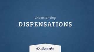 Understanding Dispensations  Session 1  Introduction to Dispensationalism  Dr Randy White [upl. by Aohk]