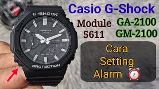 Cara Setting Alarm Jam Tangan Casio GShock GA2100 GM2100 5611 ALM AL1 🇮🇩 [upl. by Samala]