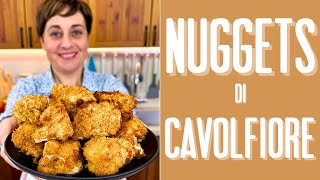 NUGGETS DI CAVOLFIORE in Friggitrice ad Aria Ricetta Facile  Fatto in Casa da Benedetta [upl. by Hilaire100]