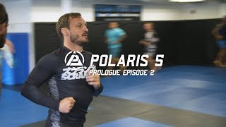 Polaris 5 Prologue Episode 2  Brad Pickett Phil Harris Vitor Shaolin Caol Uno [upl. by Acirem]