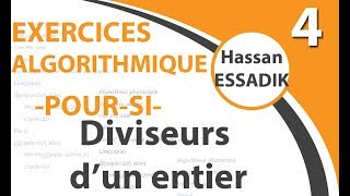 Exercice 4 Algo Diviseurs dun entier PourSi  Darija [upl. by Lucho321]