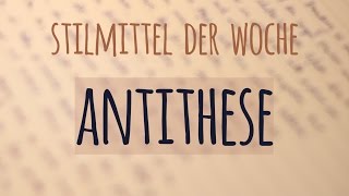 Stilmittel der Woche Antithese [upl. by Atnahsa]